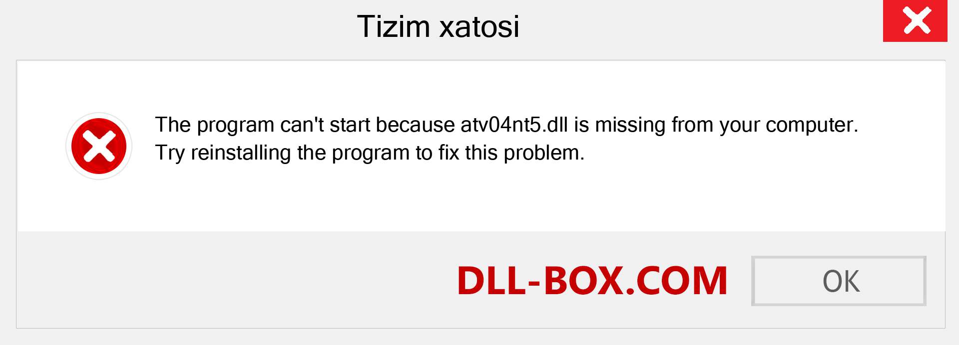 atv04nt5.dll fayli yo'qolganmi?. Windows 7, 8, 10 uchun yuklab olish - Windowsda atv04nt5 dll etishmayotgan xatoni tuzating, rasmlar, rasmlar